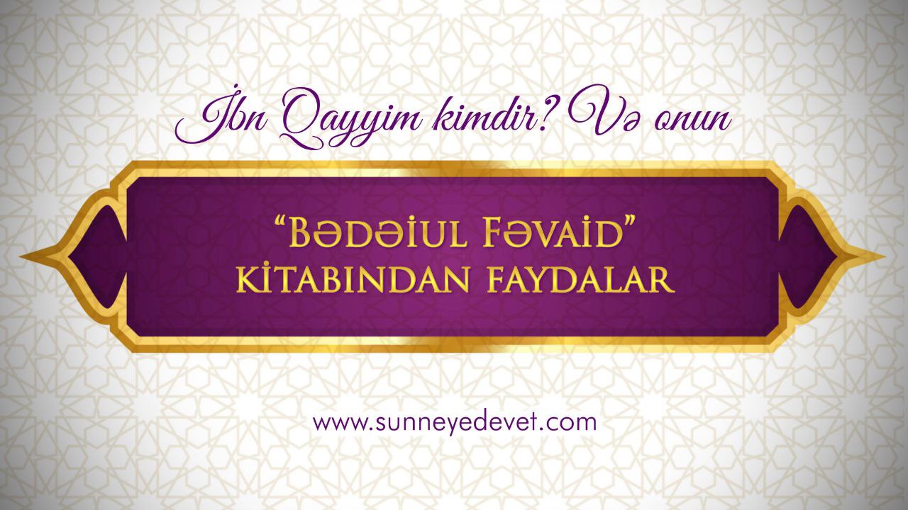 İbn Qeyyim kimdir?