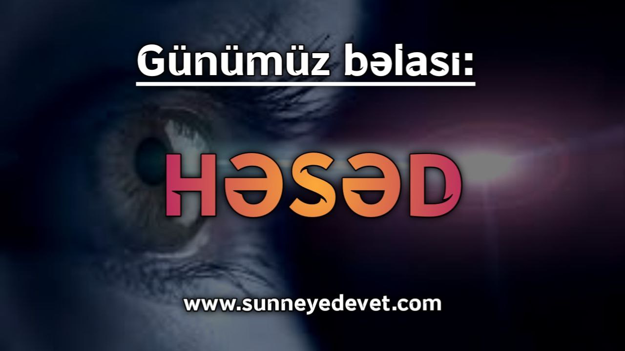 Həsəd haqqında