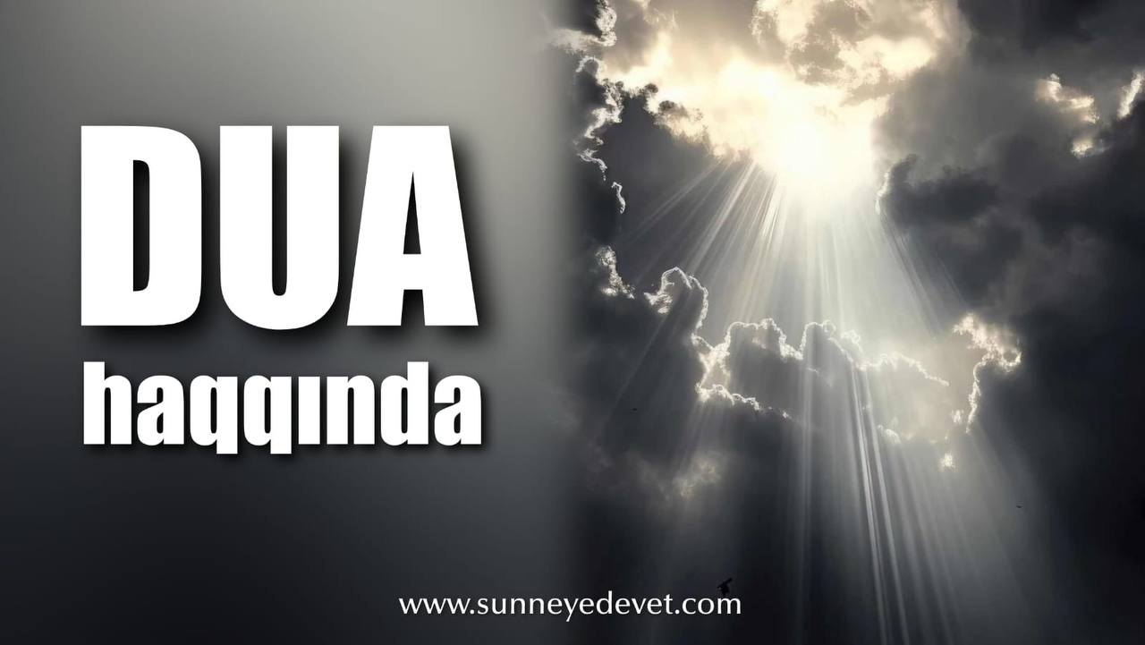 Dua haqqında
