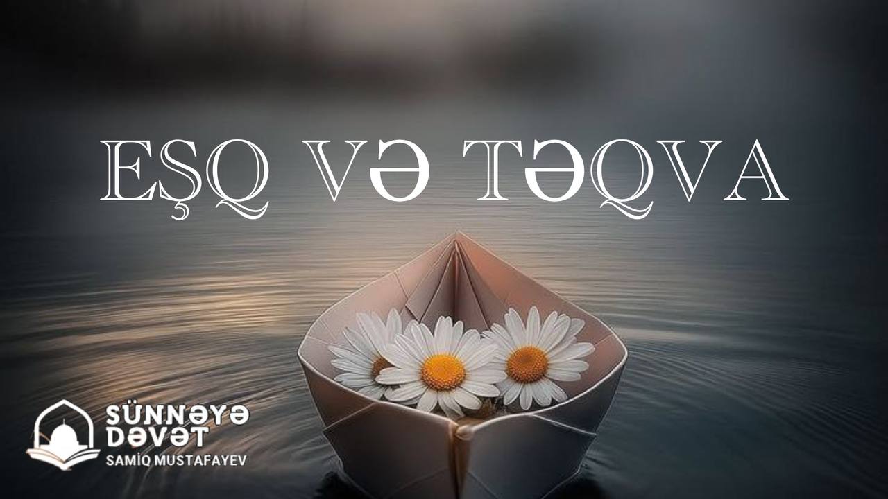 Eşq və Təqva
